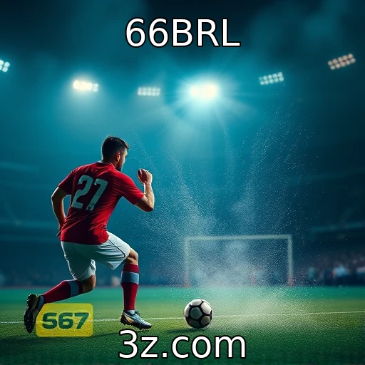 66BRL Apostas Esportivas: Análise Profunda para Lucrar em 2025